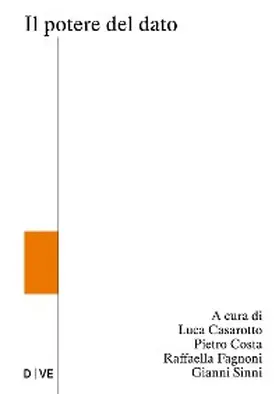 Casarotto / Costa / Fagnoni |  Il potere del dato | eBook | Sack Fachmedien