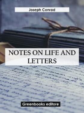 Conrad |  Notes On Life And Letters | eBook | Sack Fachmedien