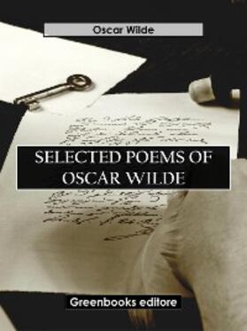 Wilde |  Selected Poems Of Oscar Wilde | eBook | Sack Fachmedien