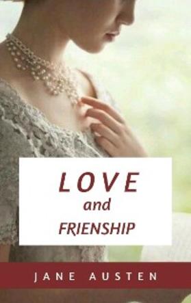 Austen |  Love and Freindship and other Early Works | eBook | Sack Fachmedien