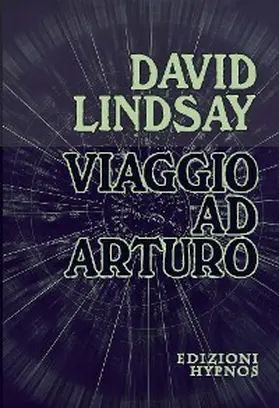 Lindsay |  Viaggio ad Arturo | eBook | Sack Fachmedien