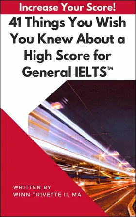 Trivette / MA |  41 Things You Wish You Knew About a High Score for General IELTS(TM) | eBook | Sack Fachmedien