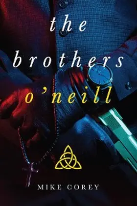 Corey |  The Brothers O'Neill | eBook | Sack Fachmedien