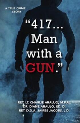 Araujo / Jacobs |  417. . . Man With a Gun | eBook | Sack Fachmedien