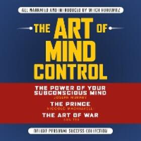 Murphy / Machiavelli / Tzu |  The Art of Mind Control | eBook | Sack Fachmedien