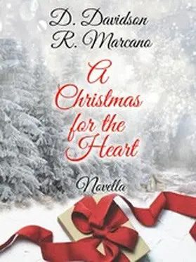 Davidson / Marcano |  A Christmas for the Heart | eBook | Sack Fachmedien