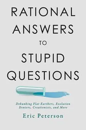 Peterson |  Rational Answers to Stupid Questions | eBook | Sack Fachmedien