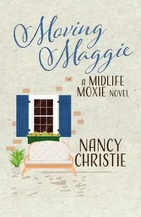 Christie |  Moving Maggie | eBook | Sack Fachmedien