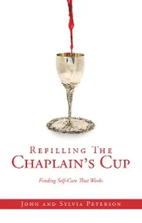 Peterson |  Refilling The Chaplain's Cup | eBook | Sack Fachmedien