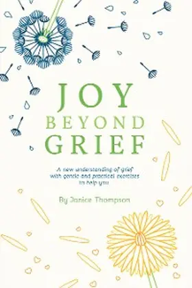 Thompson |  Joy Beyond Grief | eBook | Sack Fachmedien