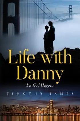 James |  Life with Danny | eBook | Sack Fachmedien