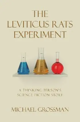 Grossman |  The Leviticus Rats Experiment | eBook | Sack Fachmedien