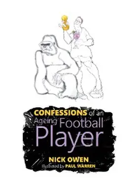 Owen |  Confessions of an Ageing Football Player | eBook | Sack Fachmedien