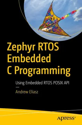 Eliasz |  Zephyr RTOS Embedded C Programming | Buch |  Sack Fachmedien