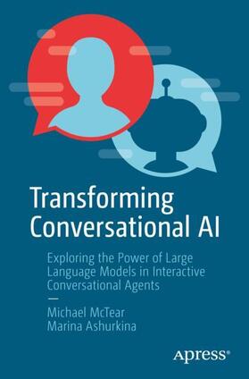 Ashurkina / McTear |  Transforming Conversational AI | Buch |  Sack Fachmedien