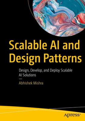 Mishra |  Scalable AI and Design Patterns | Buch |  Sack Fachmedien
