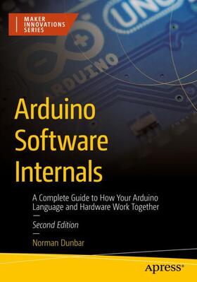 Dunbar |  Arduino Software Internals | Buch |  Sack Fachmedien