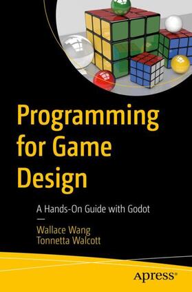 Walcott / Wang |  Programming for Game Design | Buch |  Sack Fachmedien