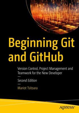 Tsitoara |  Beginning Git and GitHub | Buch |  Sack Fachmedien