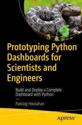 Houlahan |  Prototyping Python Dashboards for Scientists and Engineers | Buch |  Sack Fachmedien