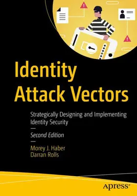 Rolls / Haber |  Identity Attack Vectors | Buch |  Sack Fachmedien