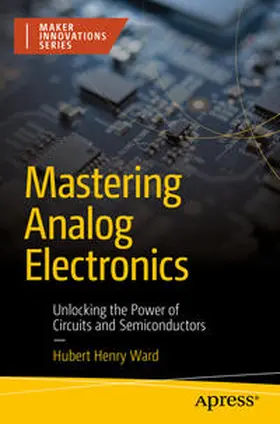 Ward |  Mastering Analog Electronics | Buch |  Sack Fachmedien