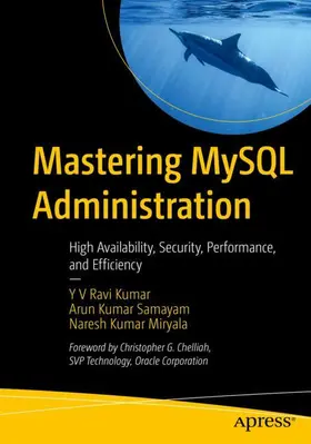 Ravi Kumar / Miryala / Samayam |  Mastering MySQL Administration | Buch |  Sack Fachmedien