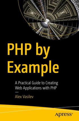 Vasilev |  PHP by Example | Buch |  Sack Fachmedien