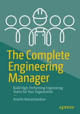 Ramachandran |  The Complete Engineering Manager | Buch |  Sack Fachmedien