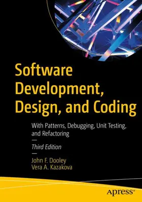 Kazakova / Dooley |  Software Development, Design, and Coding | Buch |  Sack Fachmedien