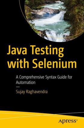 Raghavendra |  Java Testing with Selenium | Buch |  Sack Fachmedien