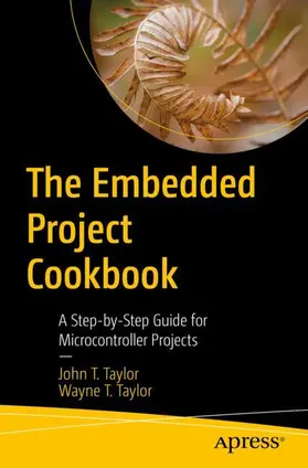 Taylor |  The Embedded Project Cookbook | Buch |  Sack Fachmedien