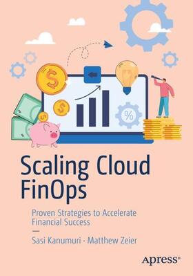 Zeier / Kanumuri |  Scaling Cloud FinOps | Buch |  Sack Fachmedien