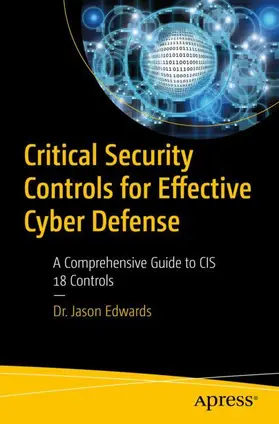 Edwards |  Critical Security Controls for Effective Cyber Defense | Buch |  Sack Fachmedien