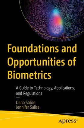 Salice |  Foundations and Opportunities of Biometrics | Buch |  Sack Fachmedien