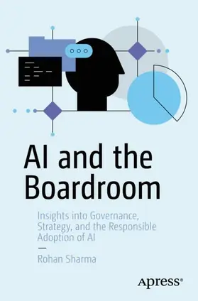 Sharma |  AI and the Boardroom | Buch |  Sack Fachmedien