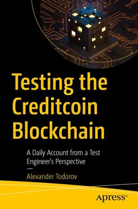 Todorov |  Testing the Creditcoin Blockchain | Buch |  Sack Fachmedien