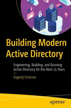 Smirnov |  Building Modern Active Directory | Buch |  Sack Fachmedien