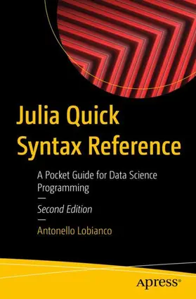 Lobianco |  Julia Quick Syntax Reference | Buch |  Sack Fachmedien