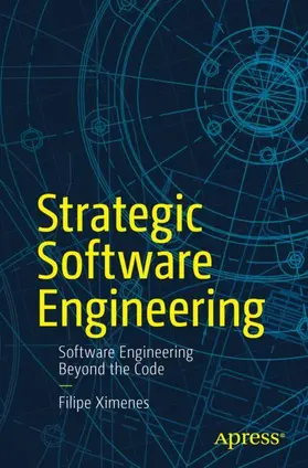 Ximenes |  Strategic Software Engineering | Buch |  Sack Fachmedien