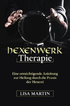 Martin |  Hexenwerk Therapie | eBook | Sack Fachmedien