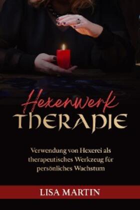 Martin |  Hexenwerk Therapie | eBook | Sack Fachmedien