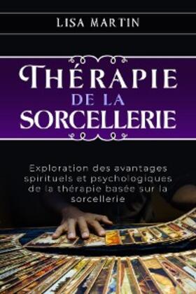 Martin |  Thérapie  de la  Sorcellerie | eBook | Sack Fachmedien