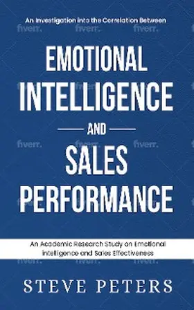 Peters |  An Investigation Into The Correlation Between Emotional Intelligence and Sales Performance | eBook | Sack Fachmedien