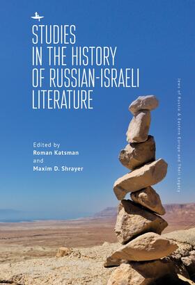 Katsman / Shrayer |  Studies in the History of Russian-Israeli Literature | eBook | Sack Fachmedien