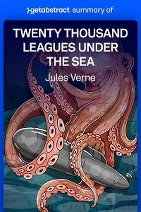  Summary of Twenty Thousand Leagues Under the Sea by Jules Verne | eBook | Sack Fachmedien