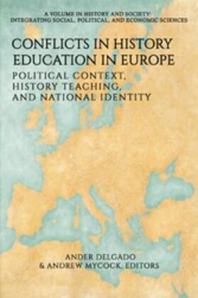 Delgado / Mycock |  Conflicts in History Education in Europe | eBook | Sack Fachmedien