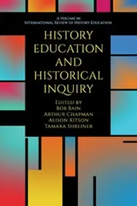 Bain / Chapman / Kitson |  History Education and Historical Inquiry | eBook | Sack Fachmedien