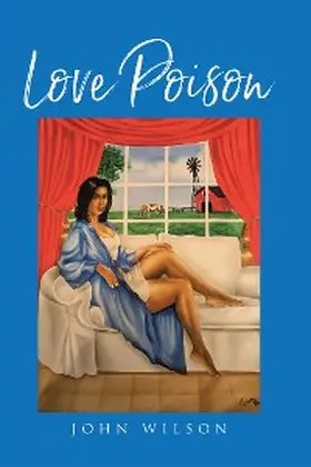 Wilson |  Love Poison | eBook | Sack Fachmedien