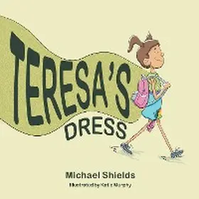 Shields |  Teresa's Dress | eBook | Sack Fachmedien